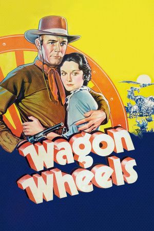 Wagon Wheels's poster