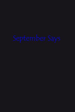 September Says's poster
