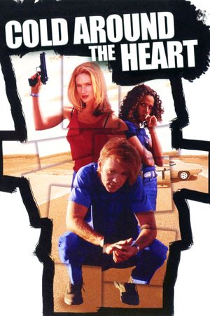 Cold Around the Heart's poster