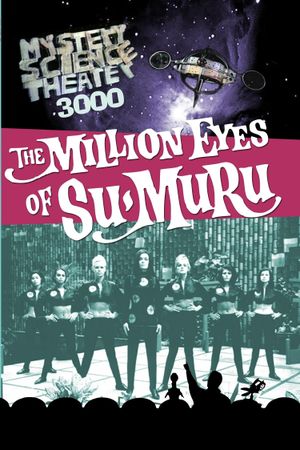 Mystery Science Theater 3000: The Million Eyes of Sumuru's poster