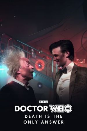 Doctor Who: Death is The Only Answer's poster