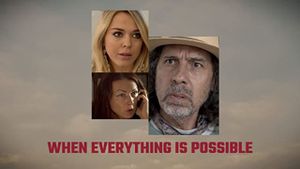 When Everything Is Possible's poster