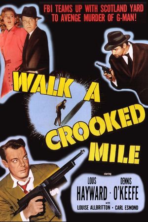 Walk a Crooked Mile's poster