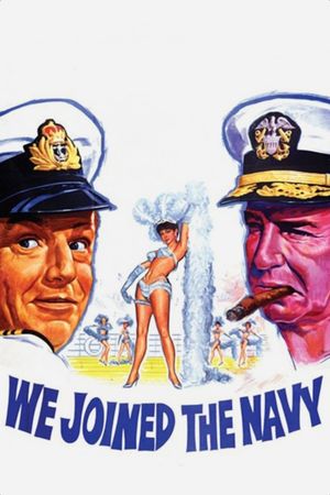 We Joined the Navy's poster