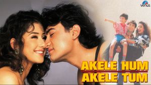 Akele Hum Akele Tum's poster