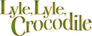 Lyle, Lyle, Crocodile's poster