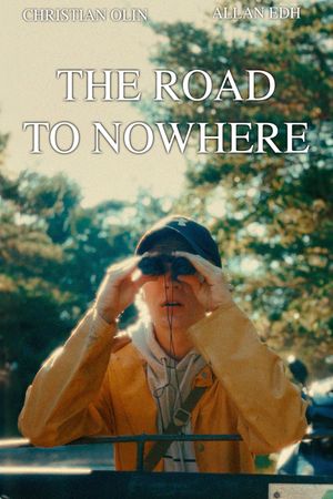 The Road To Nowhere's poster image