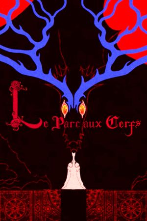 Le Parc aux Cerfs's poster