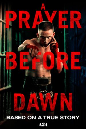A Prayer Before Dawn's poster