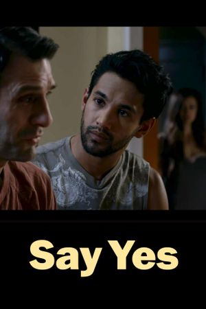 Say Yes's poster