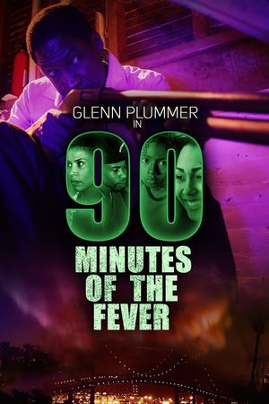 90 Minutes of the Fever's poster