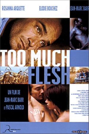 Too Much Flesh's poster