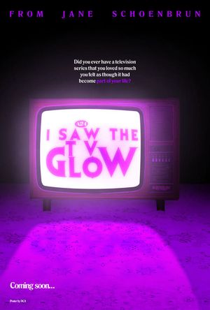 I Saw the TV Glow's poster