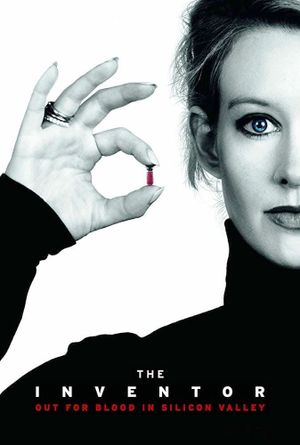 The Inventor: Out for Blood in Silicon Valley's poster