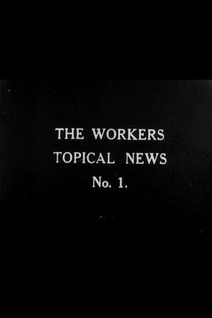 Workers' Topical News No. 1's poster