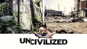 Uncivilized's poster
