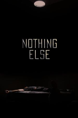 Nothing Else's poster