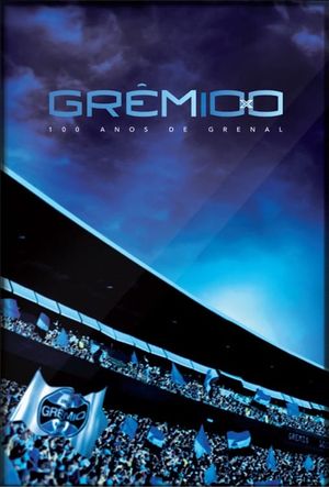 Grêm10x0 - 100 Anos de Grenal's poster image