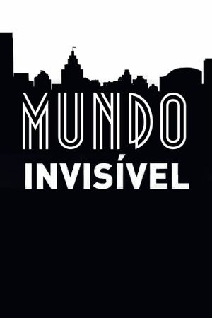 Invisible World's poster