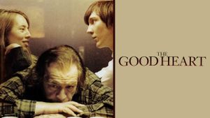 The Good Heart's poster