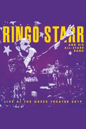 Ringo Starr and His All-Starr Band: Live at the Greek Theater 2019's poster