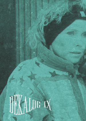 Decalogue IX's poster
