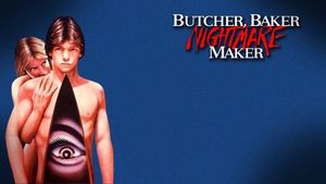 Butcher, Baker, Nightmare Maker's poster