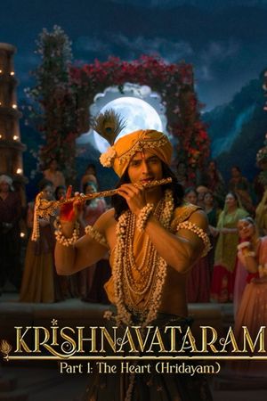 Krishnavataram - Part 1: The Heart (Hridayam)'s poster image