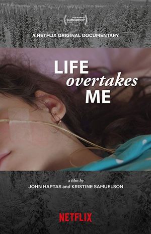 Life Overtakes Me's poster