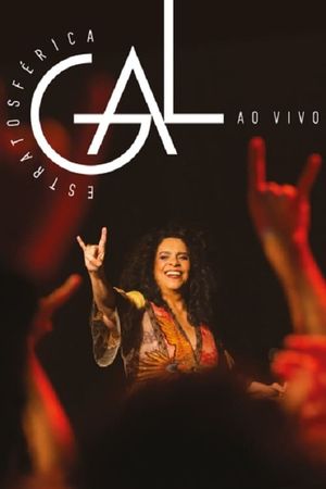 Gal Costa: Estratosférica – Ao Vivo's poster image