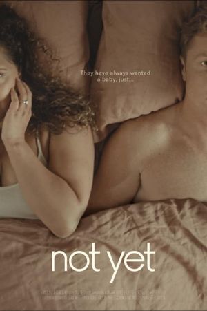 Not Yet's poster