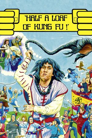 Half a Loaf of Kung Fu's poster
