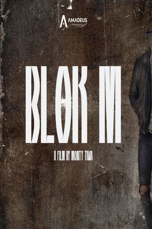 Blok M's poster