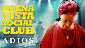 Buena Vista Social Club: Adios's poster