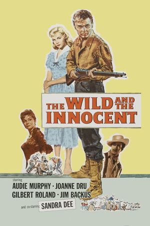 The Wild and the Innocent's poster