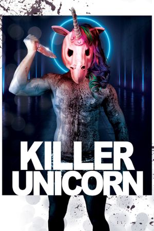 Killer Unicorn's poster