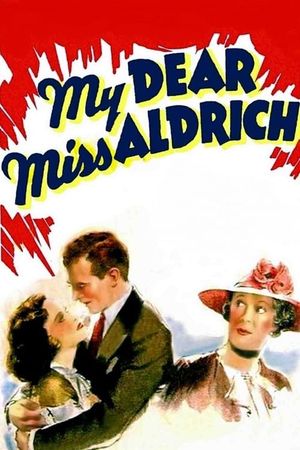 My Dear Miss Aldrich's poster