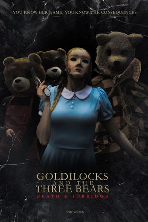 Goldilocks and the Three Bears: Death and Porridge's poster