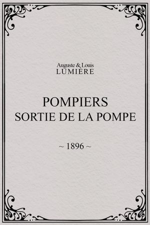 Pompiers : sortie de la pompe's poster