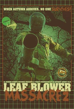 The Leaf Blower Massacre's poster