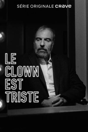 Le clown est triste's poster