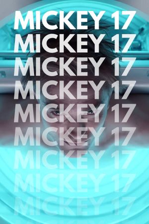Mickey 17's poster