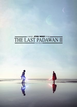 The Last Padawan 2's poster