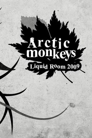 Arctic Monkeys Live at Liquidroom's poster image