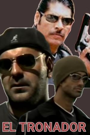 El Tronador's poster