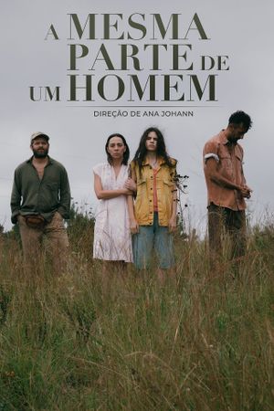 A Mesma Parte de Um Homem's poster