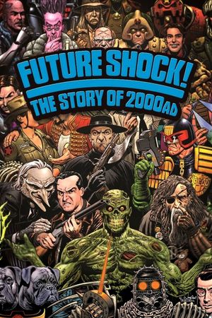 Future Shock! The Story of 2000AD's poster