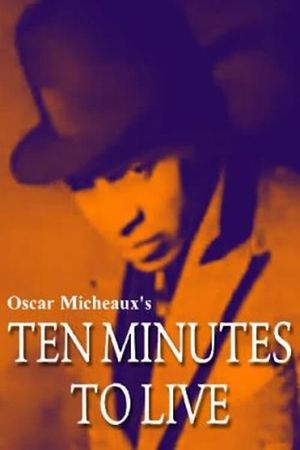 Ten Minutes to Live's poster