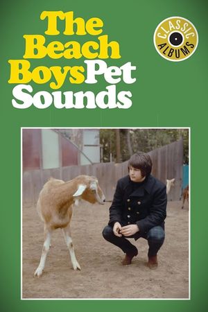 Classic Albums: The Beach Boys - Pet Sounds's poster