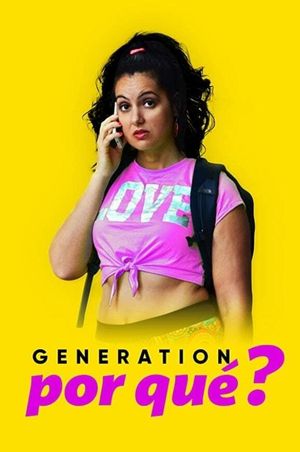 Generation Why?'s poster